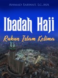 Ibadah Haji: Rukun Islam Kelima (ebook)