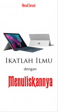 Ikatlah Ilmu Dengan Mengikatnya (ebook)
