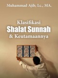 Klasifikasi Shalat Sunnah dan keutamaannya (ebook)